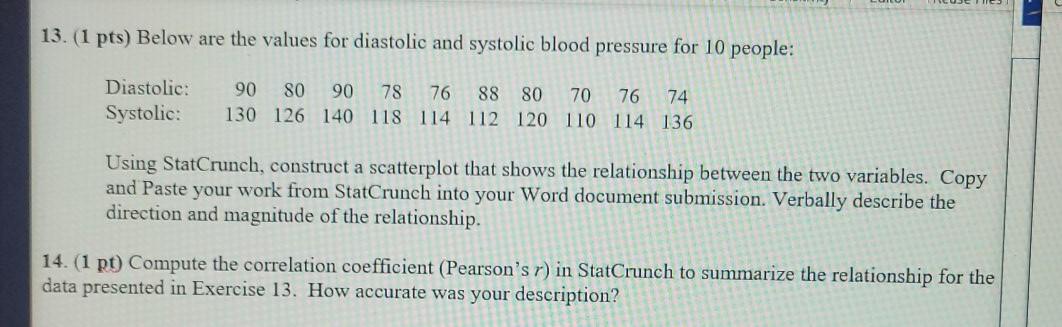 Solved 13. (1 Pts) Below Are The Values For Diastolic And | Chegg.com