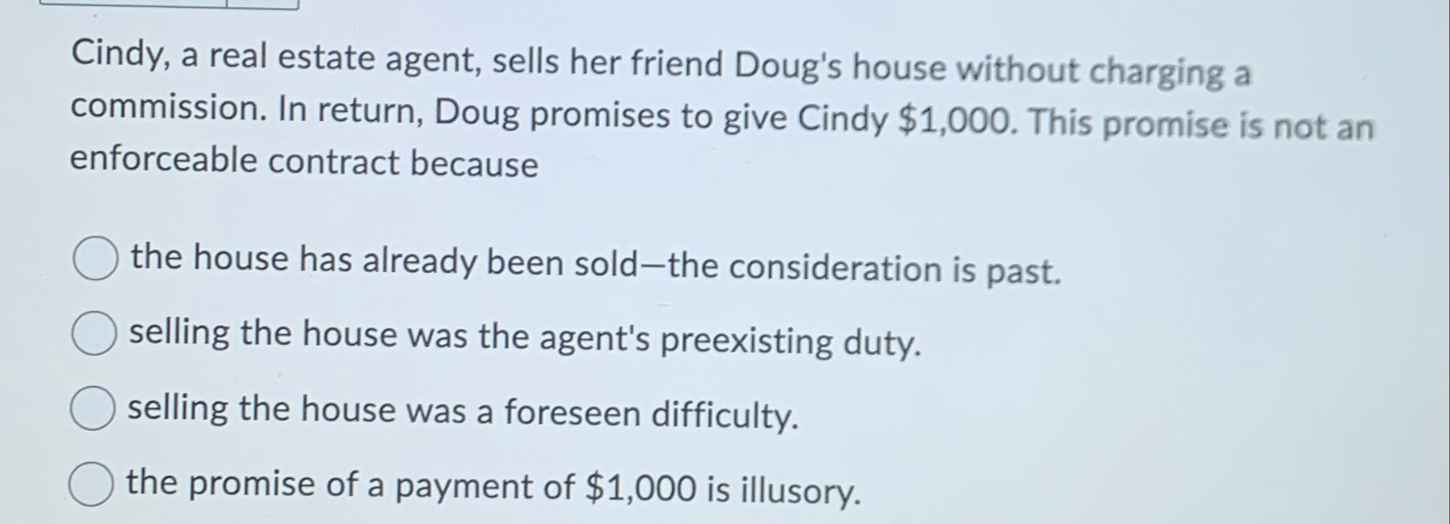Solved Cindy, a real estate agent, sells her friend Doug's