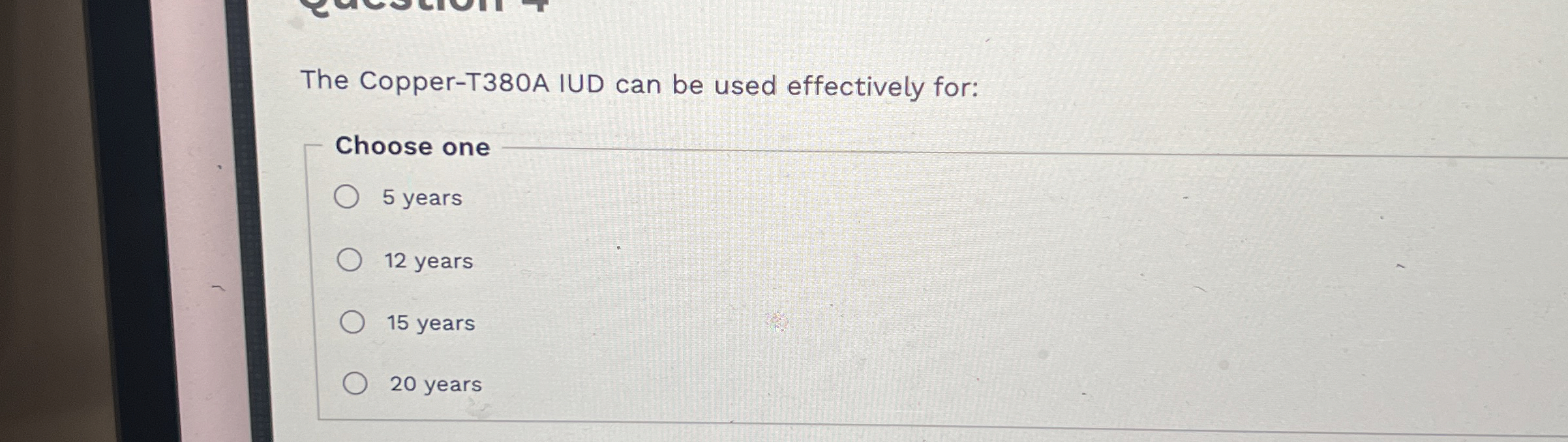 Solved The CopperT380A IUD can be used effectively