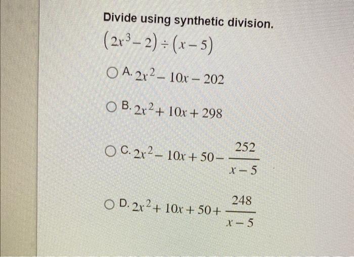 [Solved] Divide using synthetic division. [ left(2 x^{3}