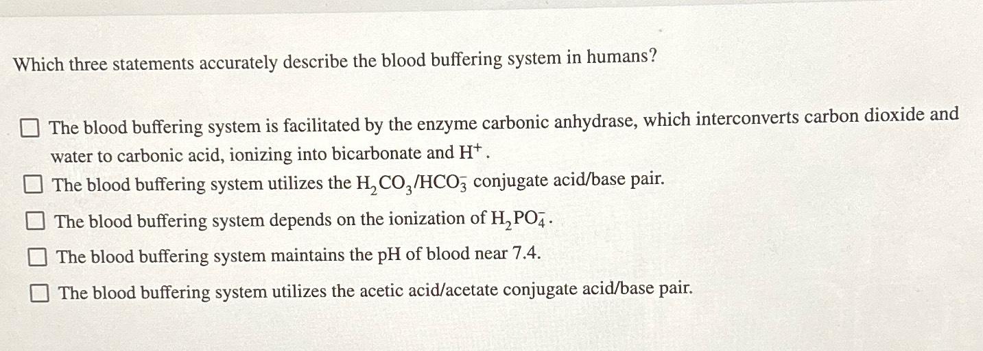 Solved Which three statements accurately describe the blood