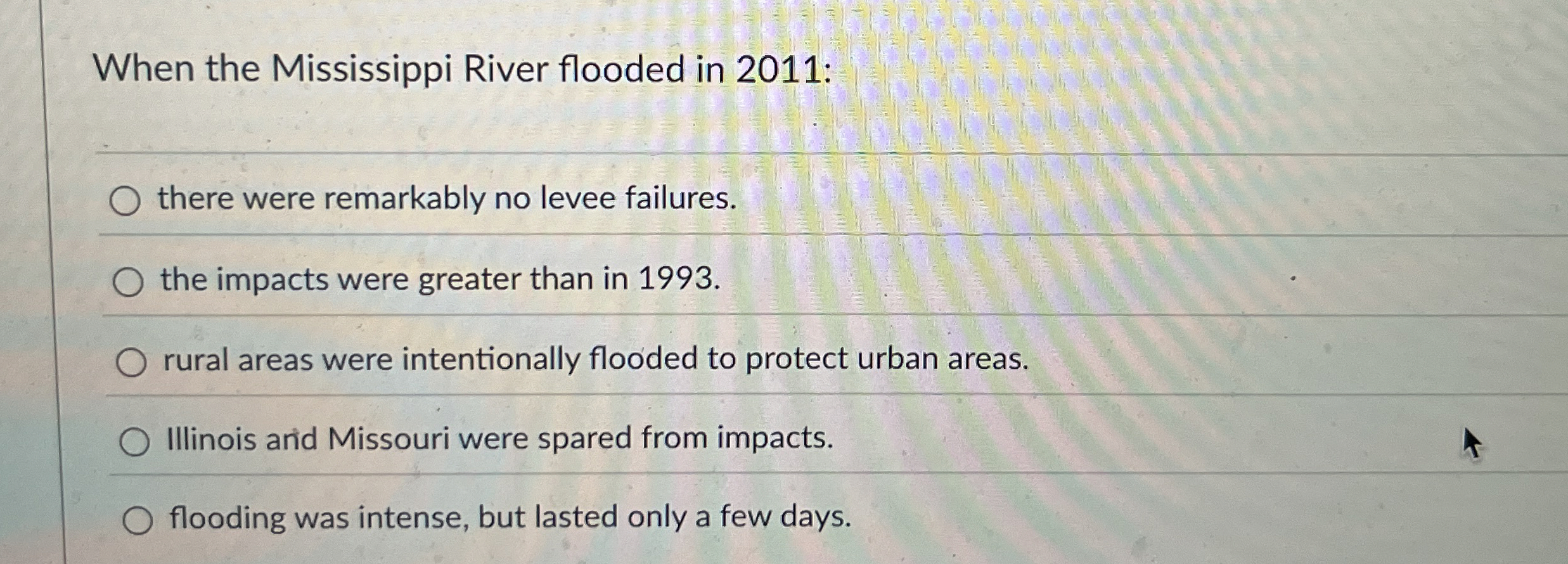 Solved When the Mississippi River flooded in 2011there were