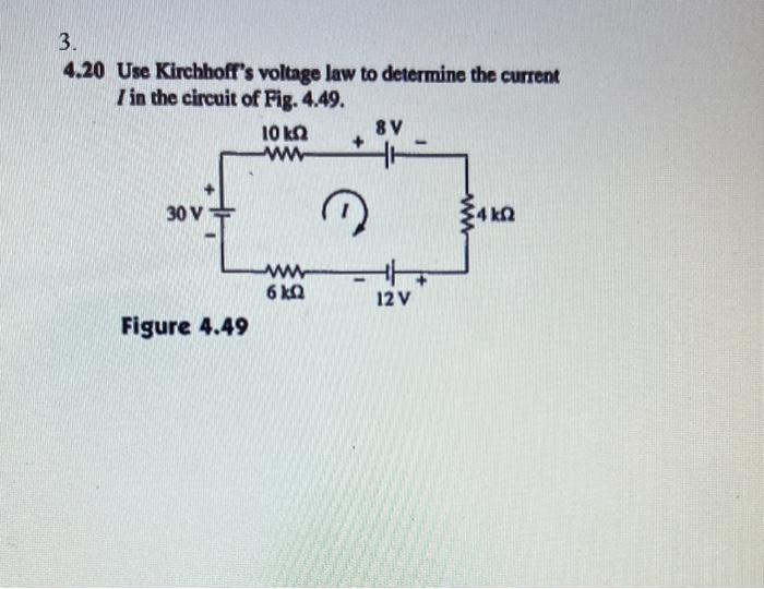 Solved 3. 4.20 Use Kirchhoff's voltage law to determine the | Chegg.com