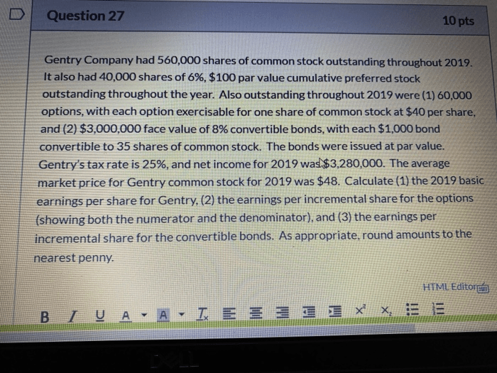 Solved Question 27 10 pts Gentry Company had 560,000 shares