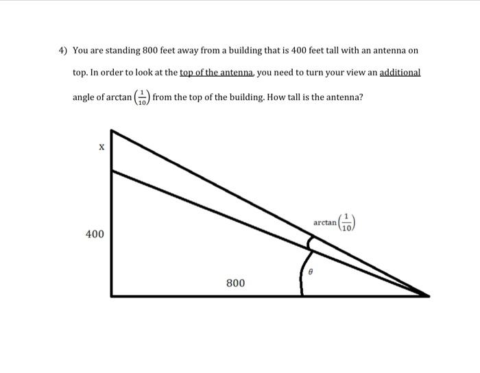 Solved 4) You are standing 800 feet away from a building | Chegg.com
