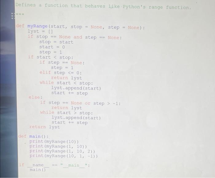 define and test a function myrange. this function