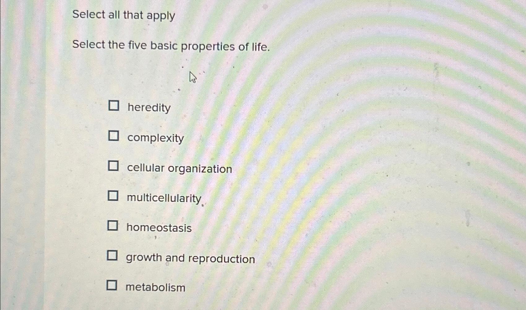 Solved Select all that applySelect the five basic properties
