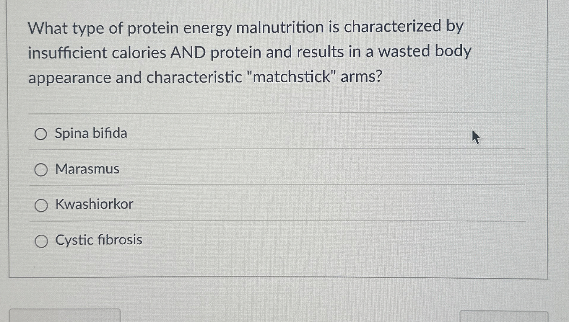 Solved What type of protein energy malnutrition is