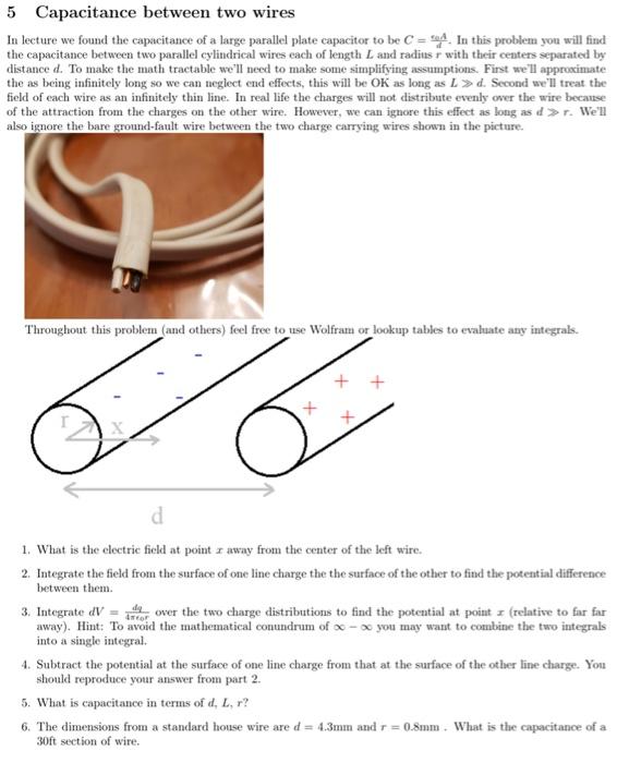 Solved 5 Capacitance between two wires In lecture we found