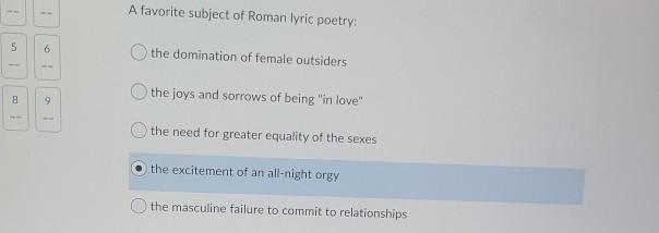 A favorite subject of Roman lyric poetry 5 6 the