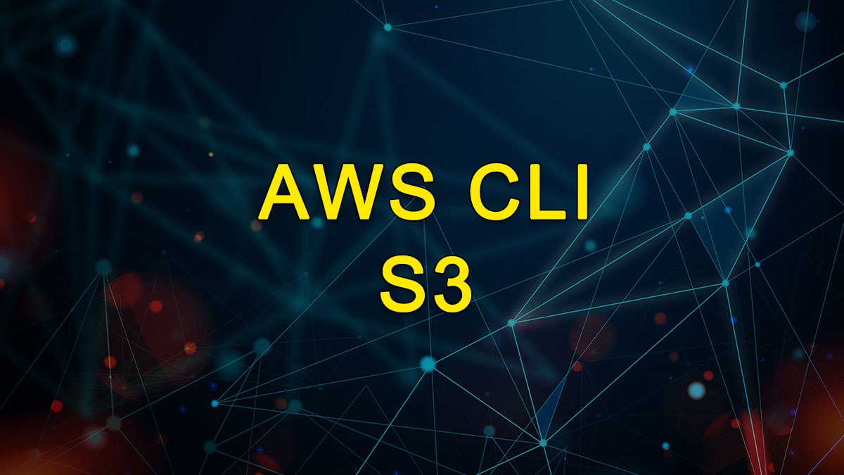 AWS Copy Files to S3 using AWSCLI Cloudbooklet LaptrinhX