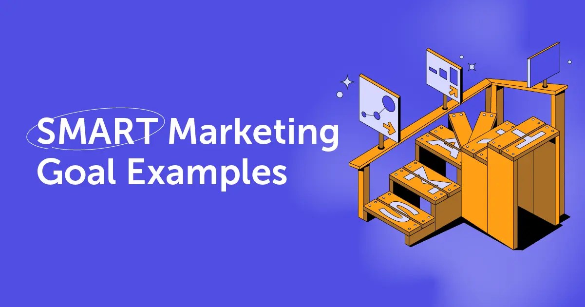 SMART Marketing Goal Examples For 2024