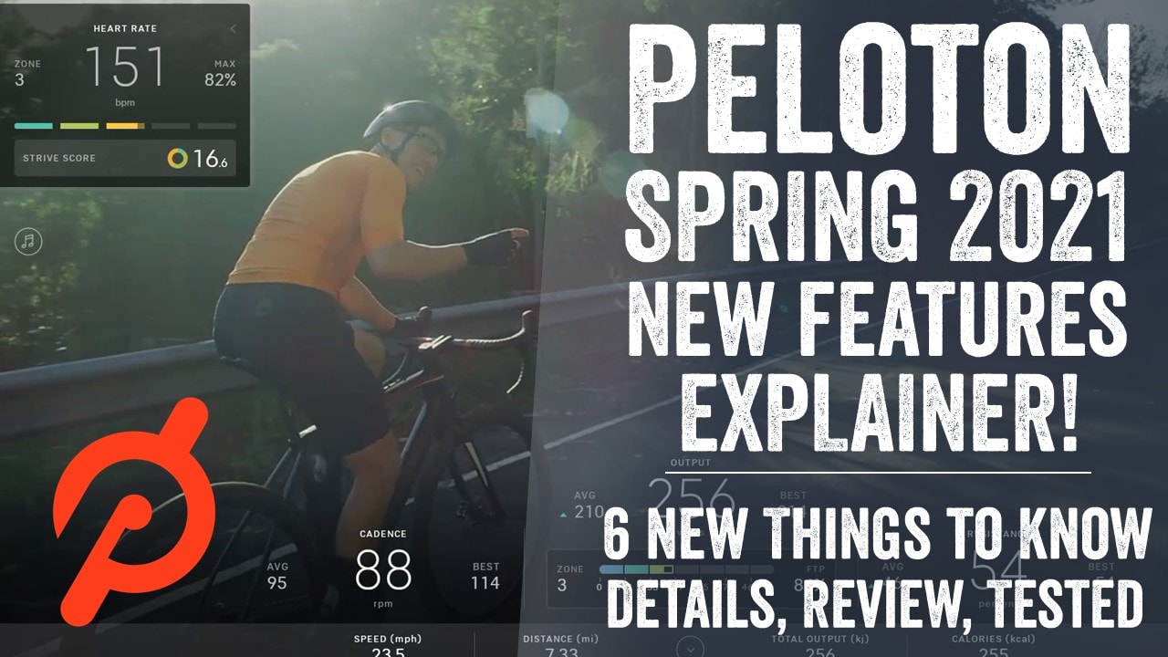 Peloton’s New Spring 2021 Features Fully detailed and tested DC