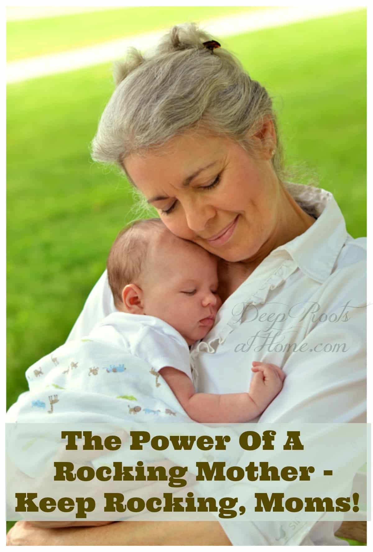 The Power Of A Rocking Mother Keep Rocking, Mothers!