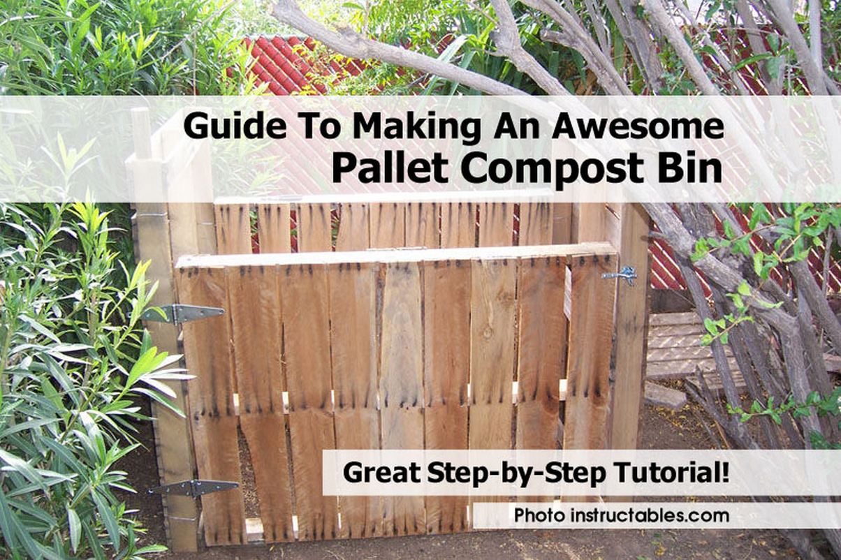 Guide To Making An Awesome Pallet Compost Bin