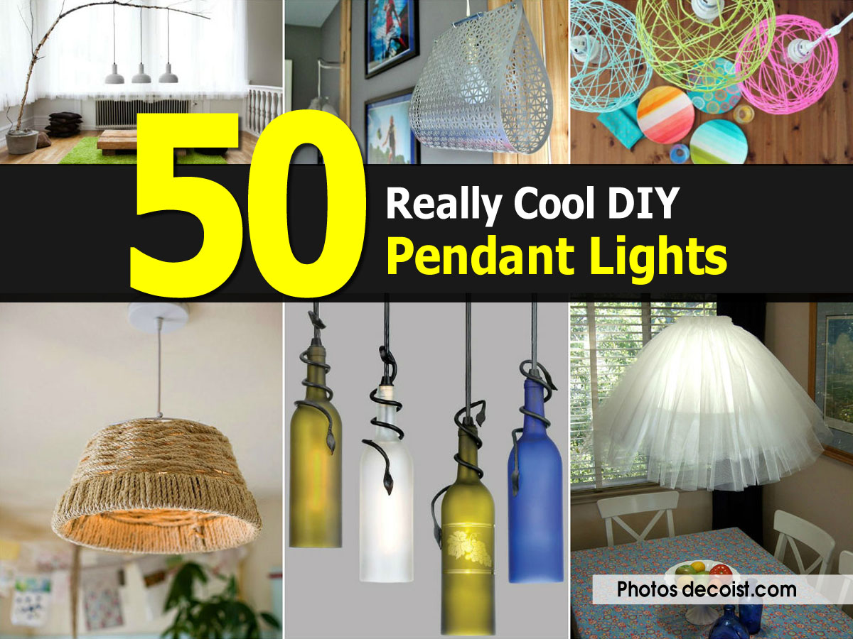 50 Really Cool DIY Pendant Lights