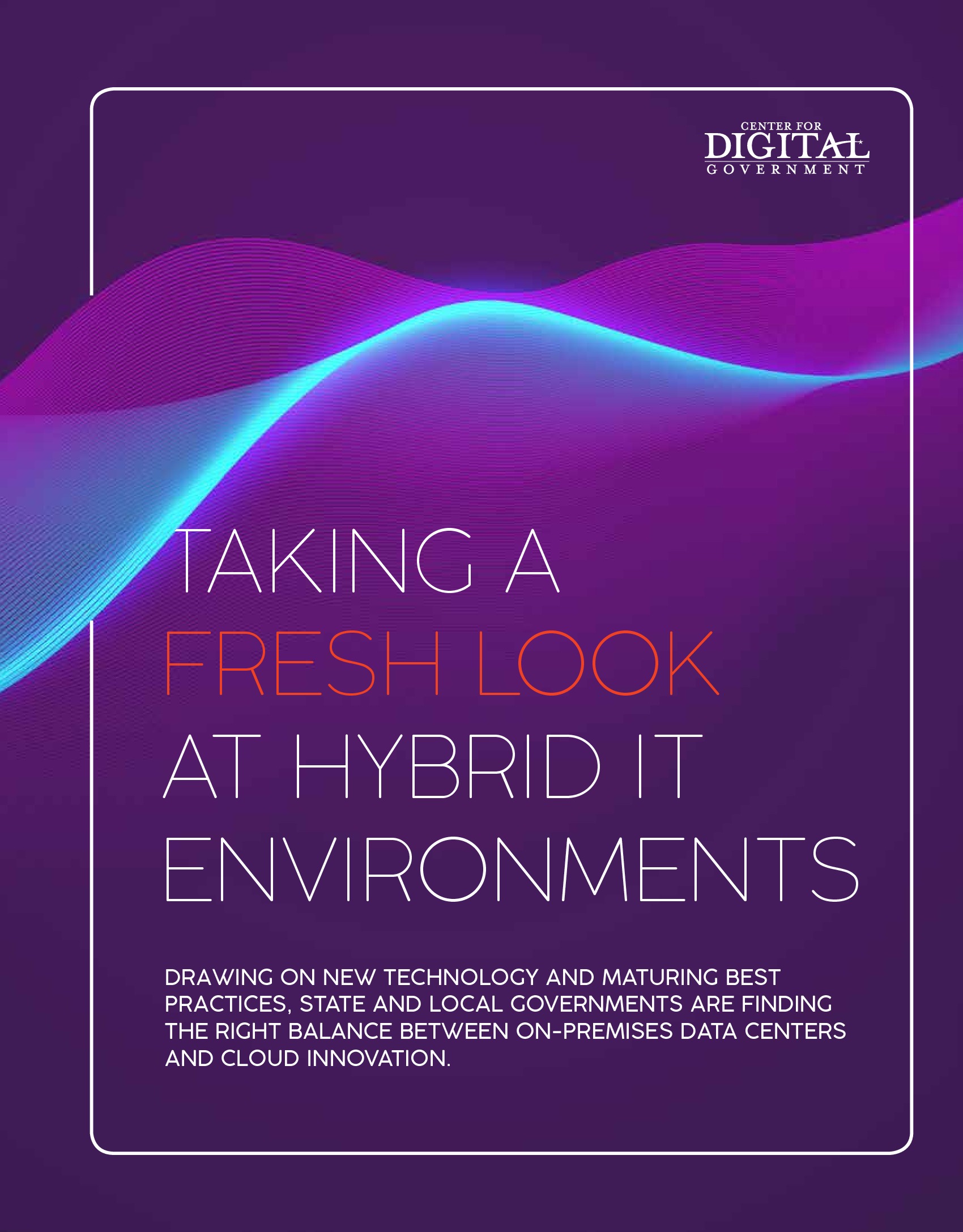 Taking a Fresh Look at Hybrid IT Environments