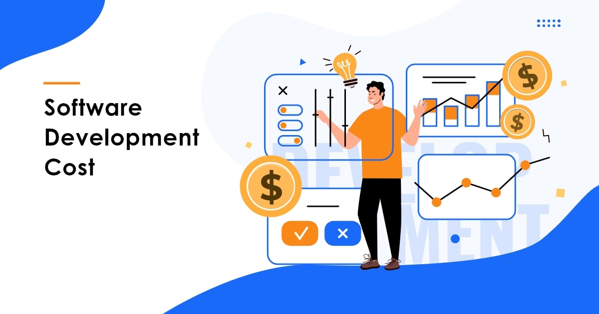 Software Development Cost and Factors Explained 2024