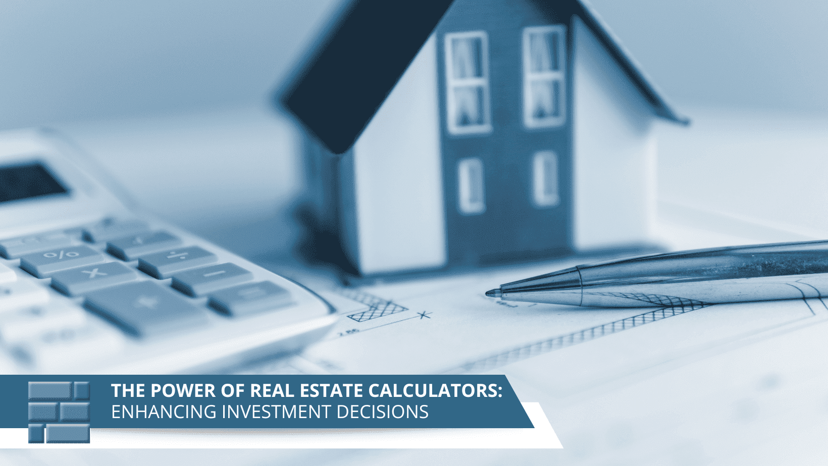 The Power of Real Estate Calculators Enhancing Investment Decisions