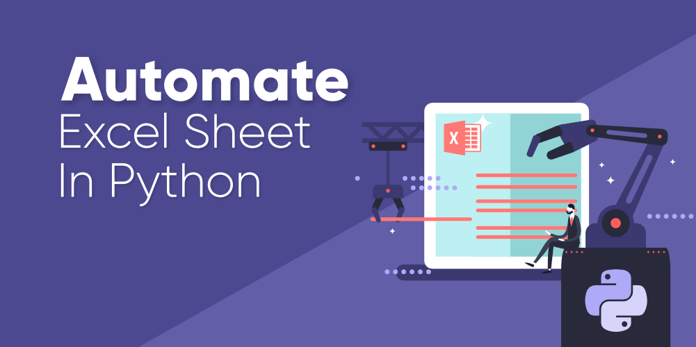 How to Automate an Excel Sheet in Python?