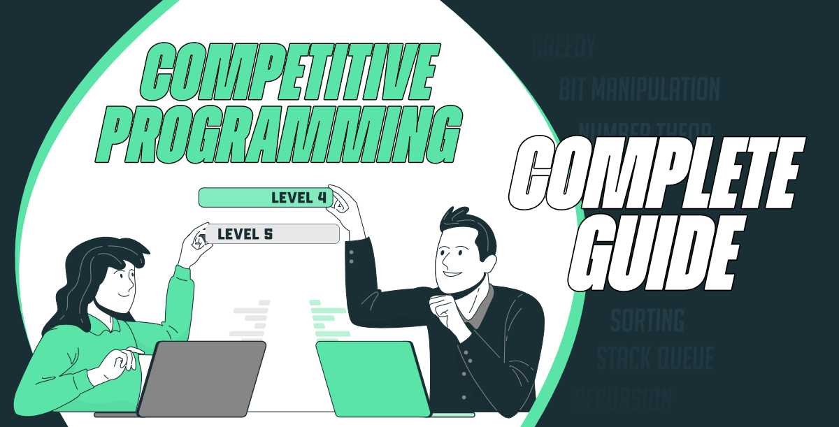 Competitive Programming A Complete Guide