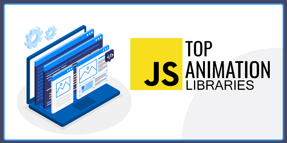 Top JavaScript Animation Libraries