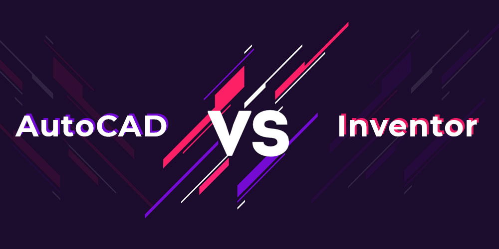 AutoCAD vs Inventor