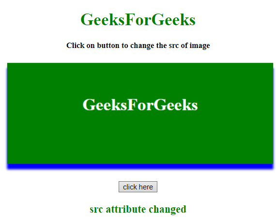 How to change the src attribute of an img element in JavaScript