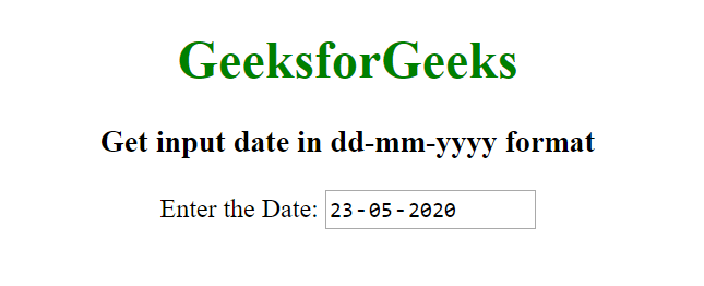 How to set input type date in ddmmyyyy format using HTML ?