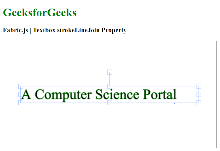 Fabric.js Textbox strokeLineJoin Property StackLima