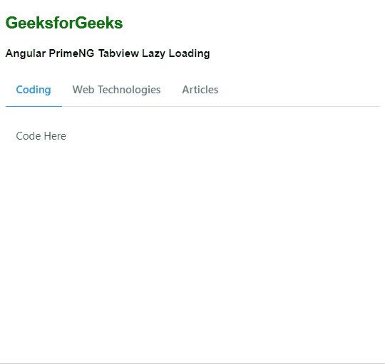Angular PrimeNG TabView Lazy Loading