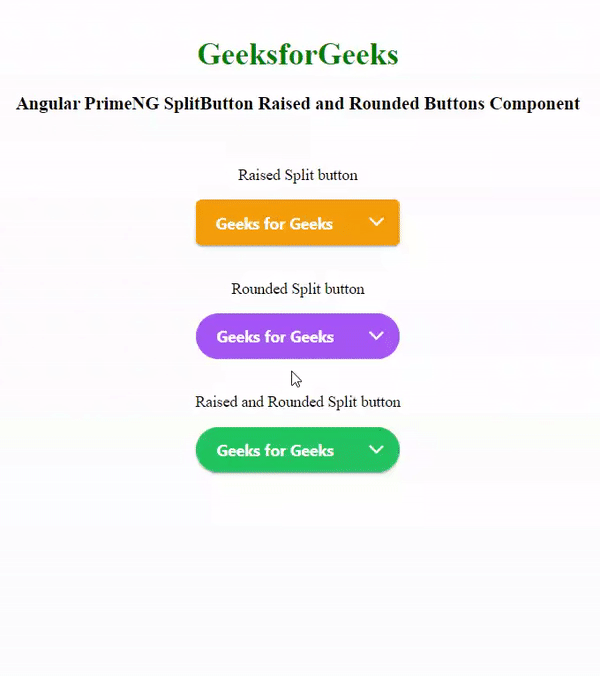 Angular PrimeNG SplitButton Raised and Rounded Buttons Component