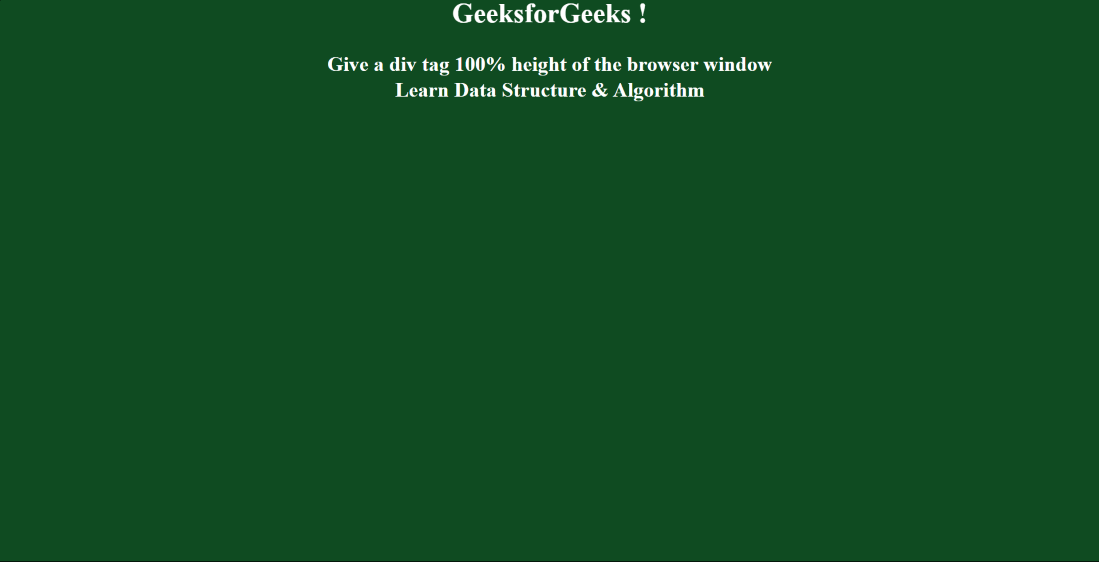 How to give a div tag 100 height of the browser window using CSS