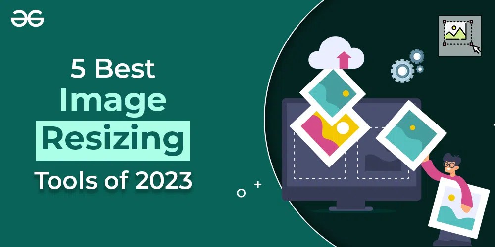The Digital Insider 5 Image Resizing Tools to Consider in 2023