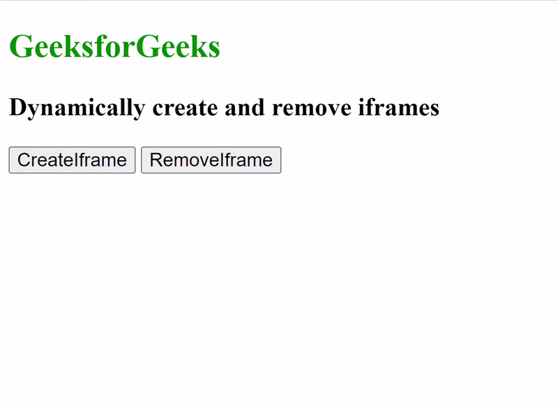 Dynamically Create and Remove Iframe in JavaScript