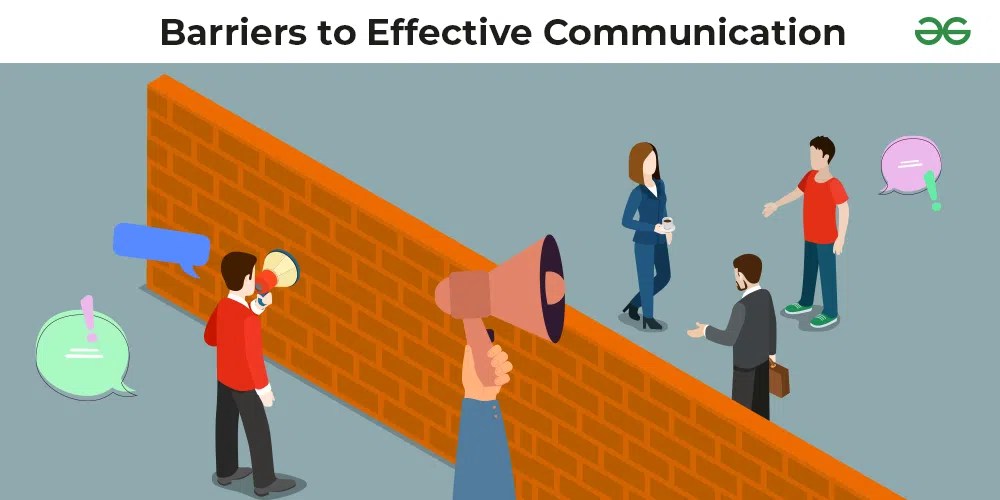 Barriers to Effective Communication