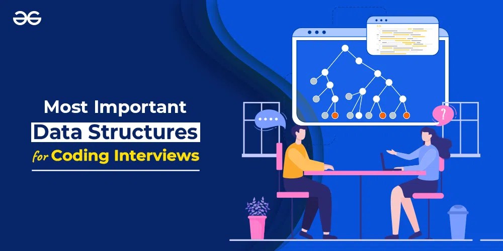 10 Most Important Data Structures For Coding Interviews