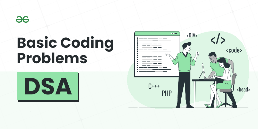 Basic Coding Problems in DSA for Beginners