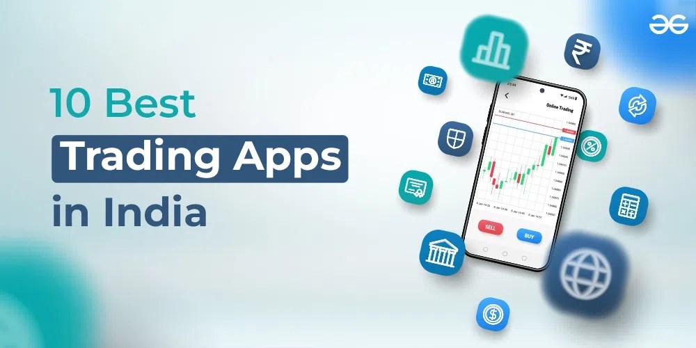 10 Best Trading Apps in India