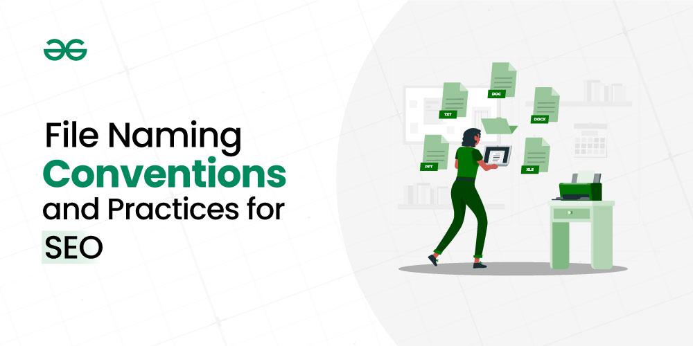 File Naming Conventions Significance and Tips for SEO