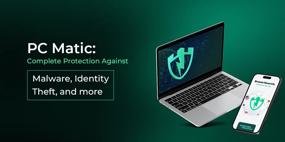 PC Matic Complete Protection Against Malware and Identity Theft