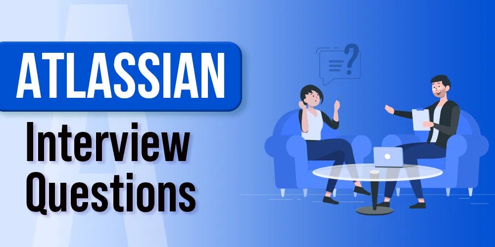 Atlassian Interview Questions