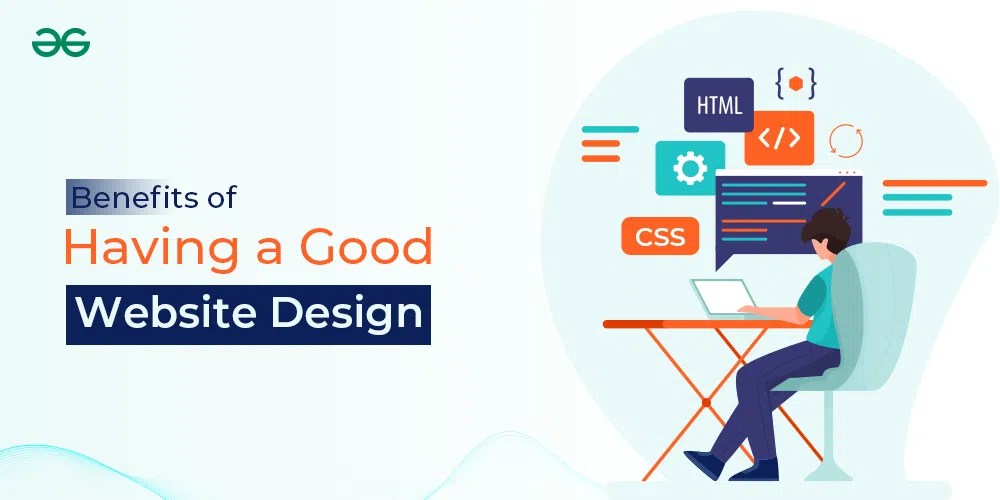 Benefits of Having a Good site Design