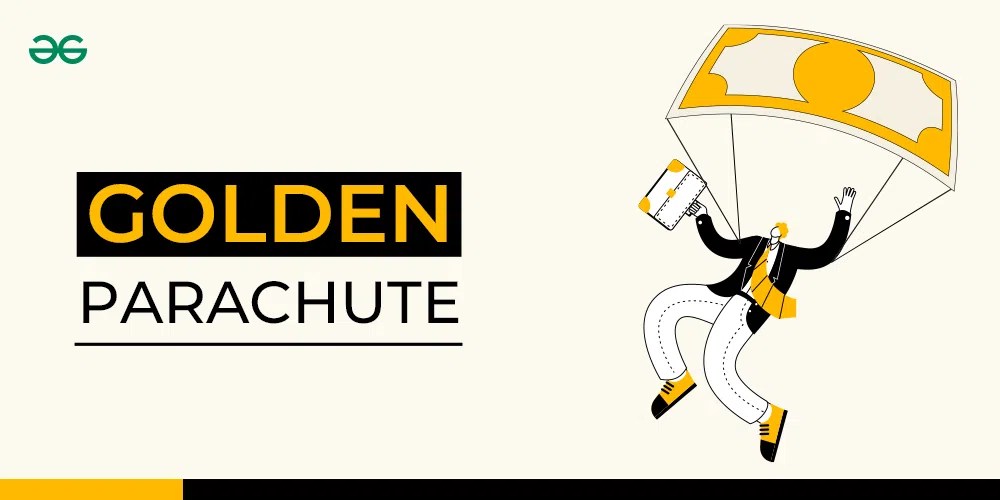 Golden Parachute Meaning, Working and Examples