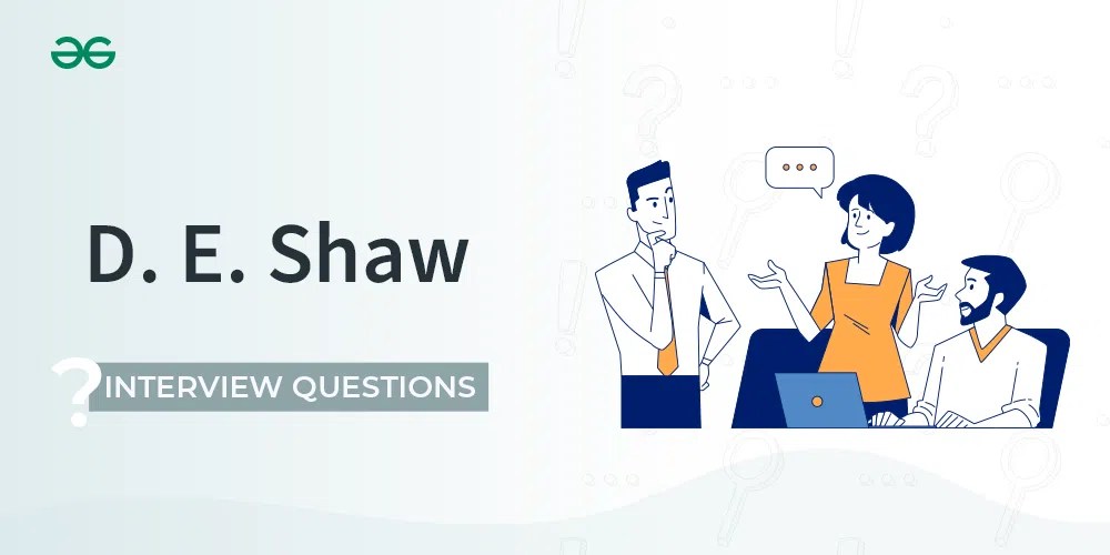 DE Shaw Interview Questions