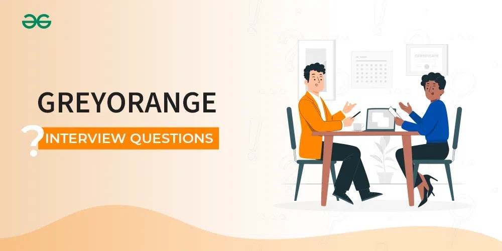 GreyOrange Interview Questions