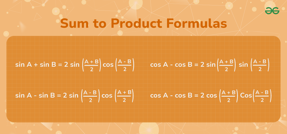 Sum to Product Formulas | GeeksforGeeks