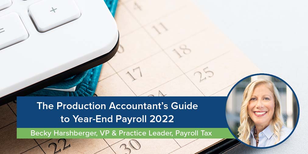The Production Accountant's Guide to YearEnd Payroll Entertainment
