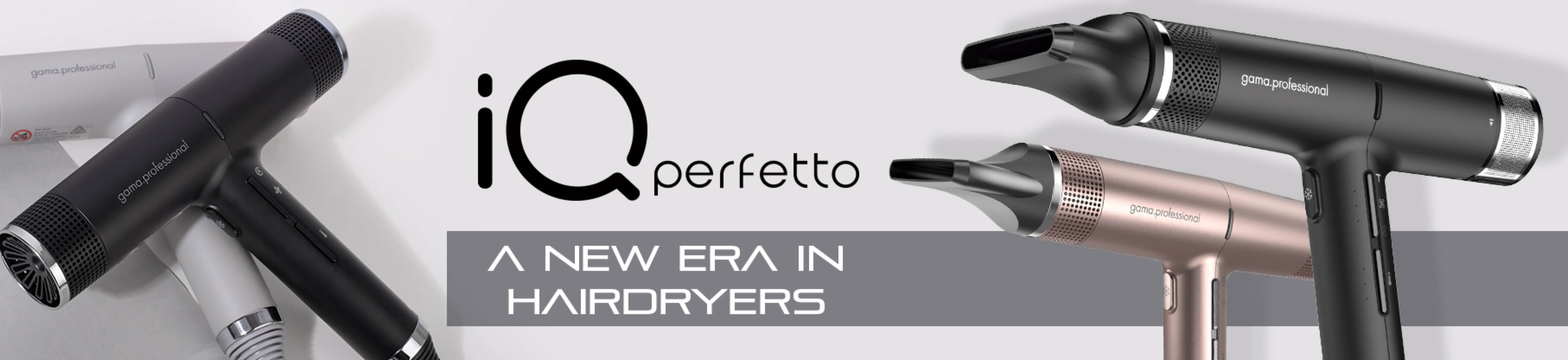 Gama Professional Shop iQ Perfetto Hair Dryers