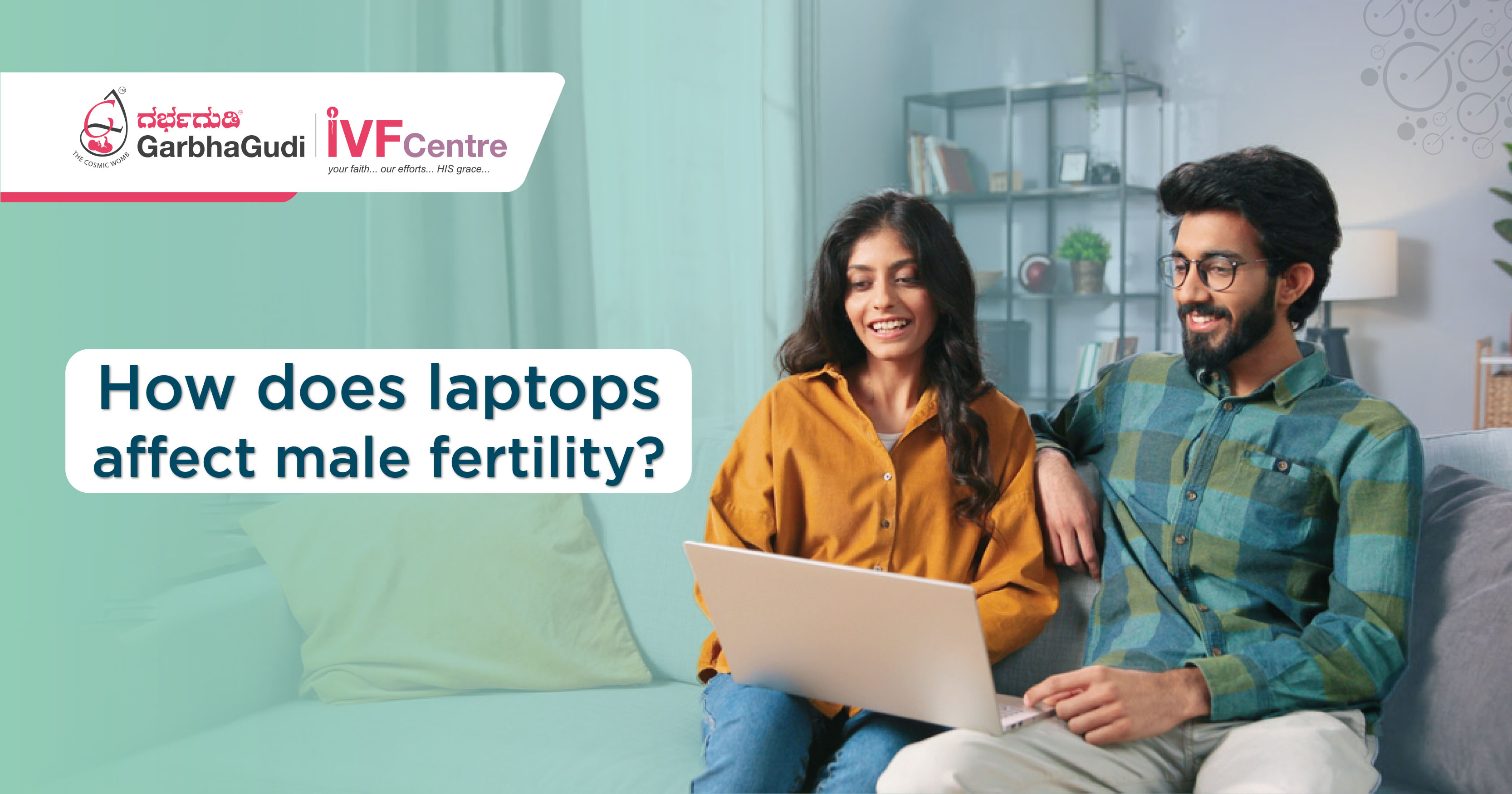 How does laptops affect male fertility? GarbhaGudi IVF Centre